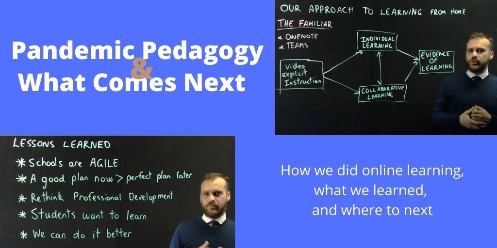Pandemic Pedagogy & What comes next